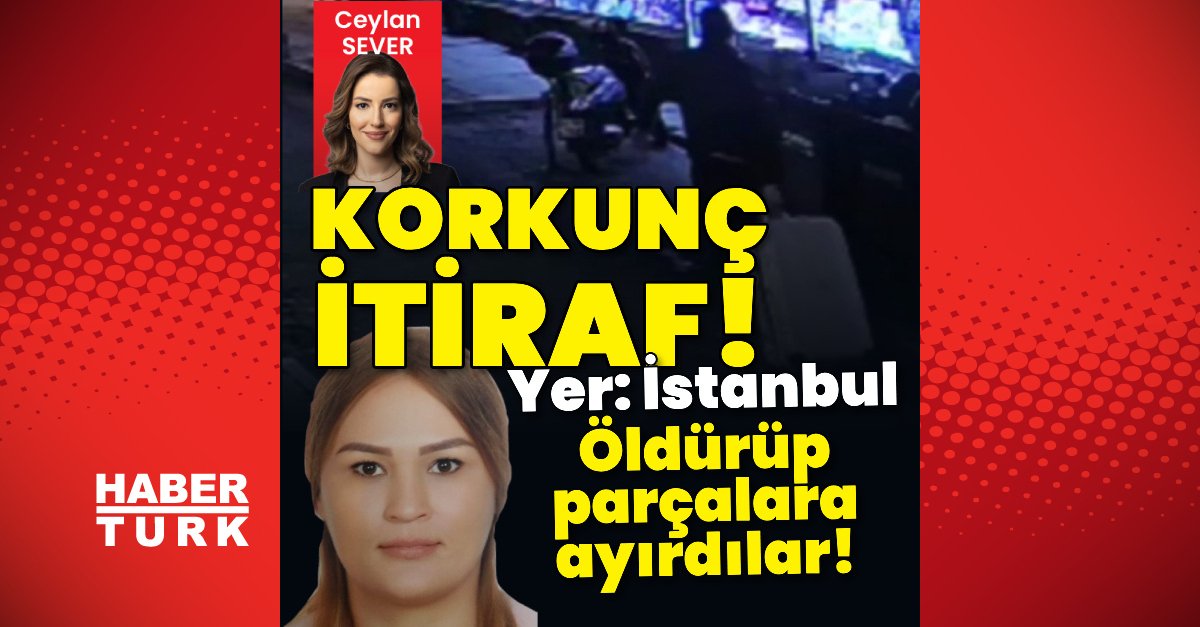 Son dakika: İstanbul’da başı olmayan kadın cansız bedeni bulundu! Vahşette şüpheliler yakalandı!